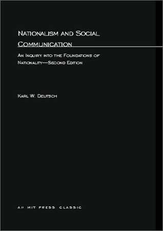 Nationalism and Social Communication: An Inquiry into the Foundations of Nationality (Paperback)