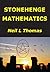 Stonehenge Mathematics by Neil L. Thomas