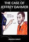 The Case of Jeffrey Dahmer