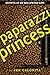 Paparazzi Princess (Secrets of My Hollywood Life Book 4)