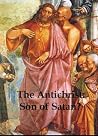 The Antichrist: Son of Perdition? The Antichrist: Son of Perdition?