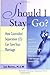 Should I Stay Or Go?: How C...