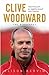 Clive Woodward: The Biography