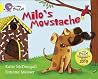 Milo's Moustache: Band 03/Yellow (Collins Big Cat) Milo's Moustache: Band 03/Yellow (Collins Big Cat)