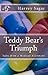 Teddy Bear's Triumph: Tales from a Medical Allotment