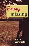 Emmy Missing by Alexa Wingfield