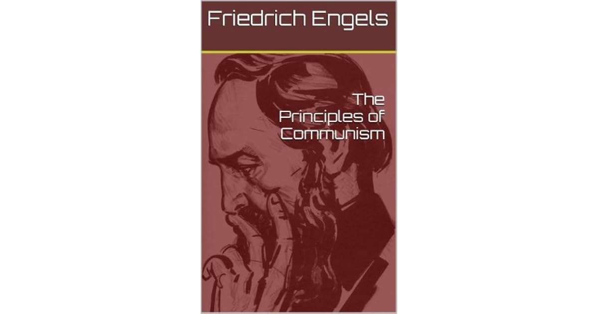 The principles of communism by friedrich engels
