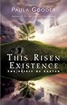 This Risen Existe...