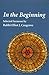 In the Beginning by Elliot J. Cosgrove