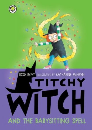 Titchy Witch and the Babysitting Spell (Kindle Edition)