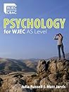 WJEC Psychology for AS Level WJEC Psychology for AS Level
