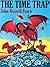 The Time Trap: A Science Fi...