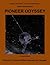 Pioneer Odyssey (NASA History Series Book 119)