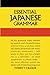 Essential Japanese Grammar (Dover Language Guides Essential Grammar)