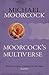 Moorcock's Multiverse
