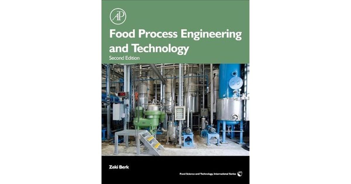 Food Process Engineering and Technology by Zeki Berk