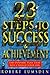 23 Steps to Success and Ach...