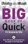 The Daily Mail Big Book of Quick Crosswords 4 (Daily Mail Puzzle Books)