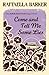 Come and Tell Me Some Lies by Raffaella Barker