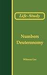 Life-Study of Numbers and Deuteronomy (Life-Study of the Bible)