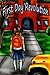 First Day Revolution: A Middle School Short Story for Children Age 10-14