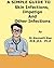 A Simple Guide to Skin Diseases, Impetigo and Other Infections (A Simple Guide to Medical Conditions)