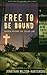 Free to Be Bound: Church Beyond the Color Line