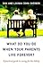 What Do You Do When Your Parents Live Forever?: A Practical Guide to Caring for the Elderly