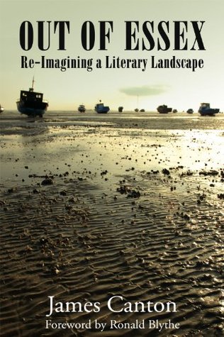 Out of Essex: Re-Imagining a Literary Landscape (Kindle Edition)