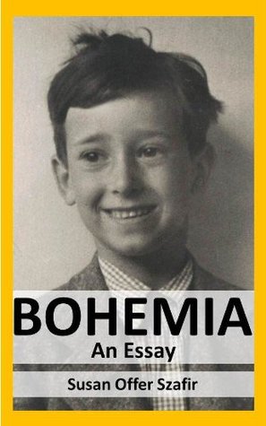 Bohemia: An Essay (Kindle Edition)