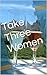 Take Three Women