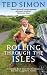 Rolling Through The Isles by Ted Simon