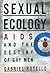 SEXUAL ECOLOGY by Gabriel Rotello
