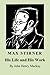 Max Stirner: His Life and H...