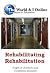 Rehabilitating Rehabilitation