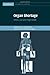 Organ Shortage: Ethics, Law and Pragmatism (Cambridge Law, Medicine and Ethics Book 13)