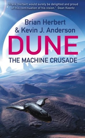 The Machine Crusade (Legends of Dune #2)