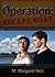 Operation Escape Goat
