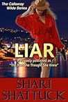 Liar (The Callaway Wilde Series Book 3)