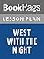 Lesson Plan West with the Night by Beryl Markham