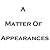 A Matter of Appearances