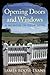 Opening Doors and Windows: A Memoir in Four Acts
