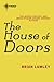 The House Of Doors by Brian Lumley