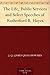 The Life, Public Services and Select Speeches of Rutherford B. Hayes