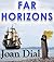 FAR HORIZONS