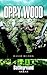 Oppy Wood (Battleground Books: Pre WWI)
