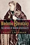 Madame Blavatsky:...