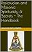 Rosicrucian and Masonic Spirituality & Secrets - The Handbook by Magus Incognito