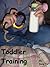 Toddler Training