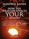 How the Weather Affects Your Health